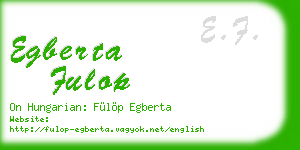 egberta fulop business card